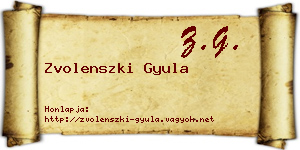 Zvolenszki Gyula névjegykártya